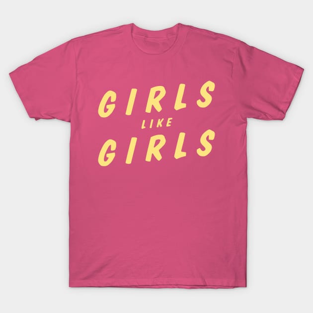 Girls like girls shirt best sale